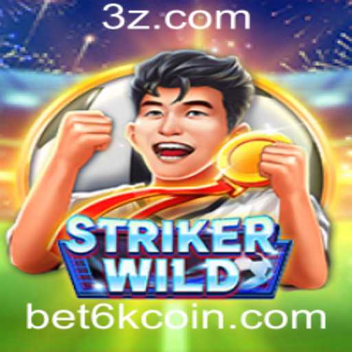 Descubra o Mundo Empolgante do Jogo StrikerWILD e Como Aposta-se Com 'Bet 6k'